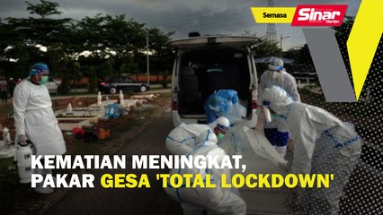 Video herunterladen: Kematian meningkat, pakar gesa 'total lockdown'