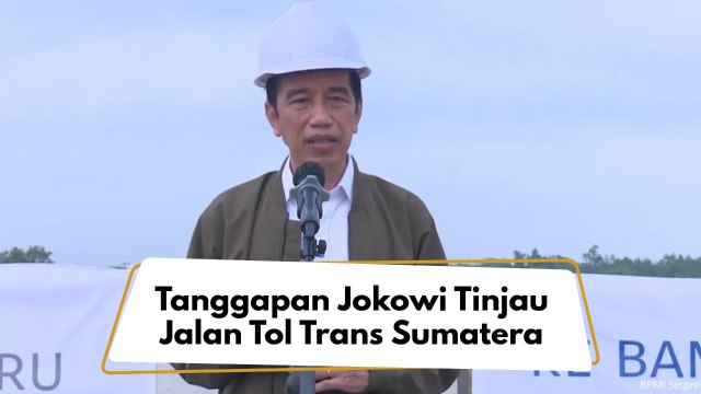 KUNJUNGAN PRESIDEN JOKOWI KE RIAU : TANGGAPAN JOKOWI USAI LAKUKAN PENINJAUAN TOL TRANS SUMATERA !!