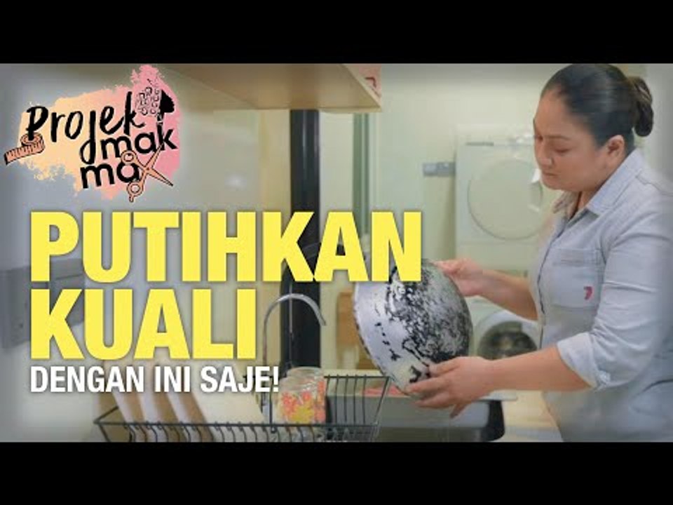 Mak Putihkan Kuali Dengan Ini Je. Mudah! | Projek Mak Mak EP3