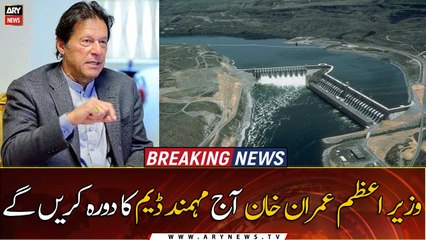 PM Imran Khan to oversee Mohmand Dam construction work today