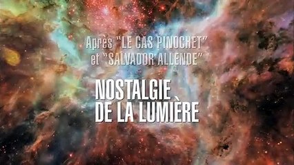 NOSTALGIE DE LA LUMIÈRE Film (2010)