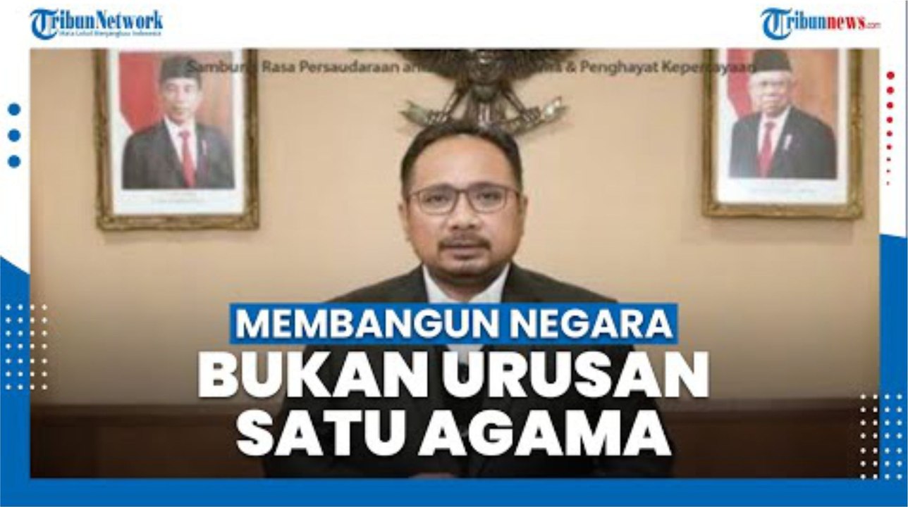 Menag Yaqut Membangun Negara Bukan Urusan Satu Agama