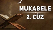 2 Cüz Mukabele - Kur'an-ı Kerim Hatmi Şerif Dinle