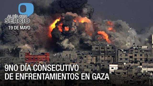 Al Día con Sergio Novelli - Miércoles 19 de Mayo