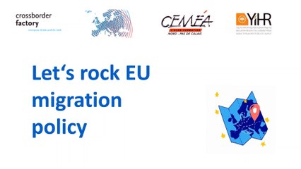 Let's rock EU migration Policy - Appel à candidatures