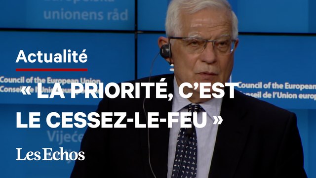 Israël-Palestiniens: le chef de la diplomatie de l'UE appelle à un cessez-le-feu