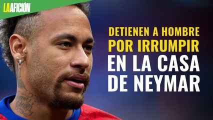 Detienen a hombre por irrumpir en la casa de Neymar; quería _transmitirle la palabra de Dios_