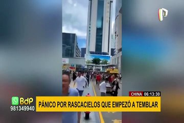 Rascacielos tiembla misteriosamente y causa pánico en China