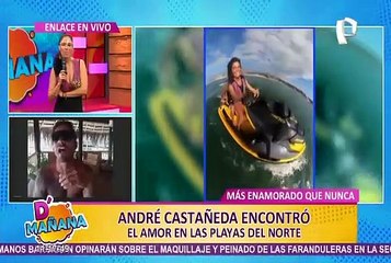 Las Picantitas del Espectáculo: André Castañedo encontró el amor en playas del norte