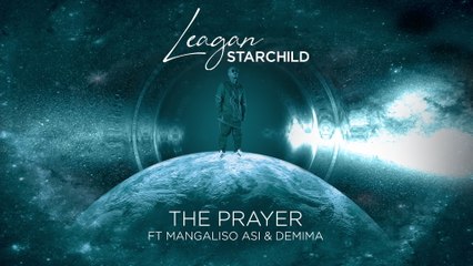 Leagan Starchild - The Prayer