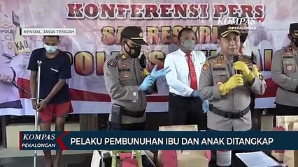 Pelaku Pembunuhan Ibu dan Anak Ditangkap
