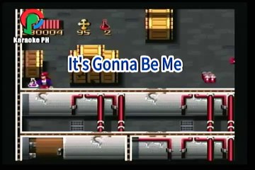 Nsync It's Gonna Be Me Karaoke