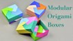 3 Easy Modular Origami Box Tutorial - How To Make Modular Origami Box For Beginners | Creative Diy