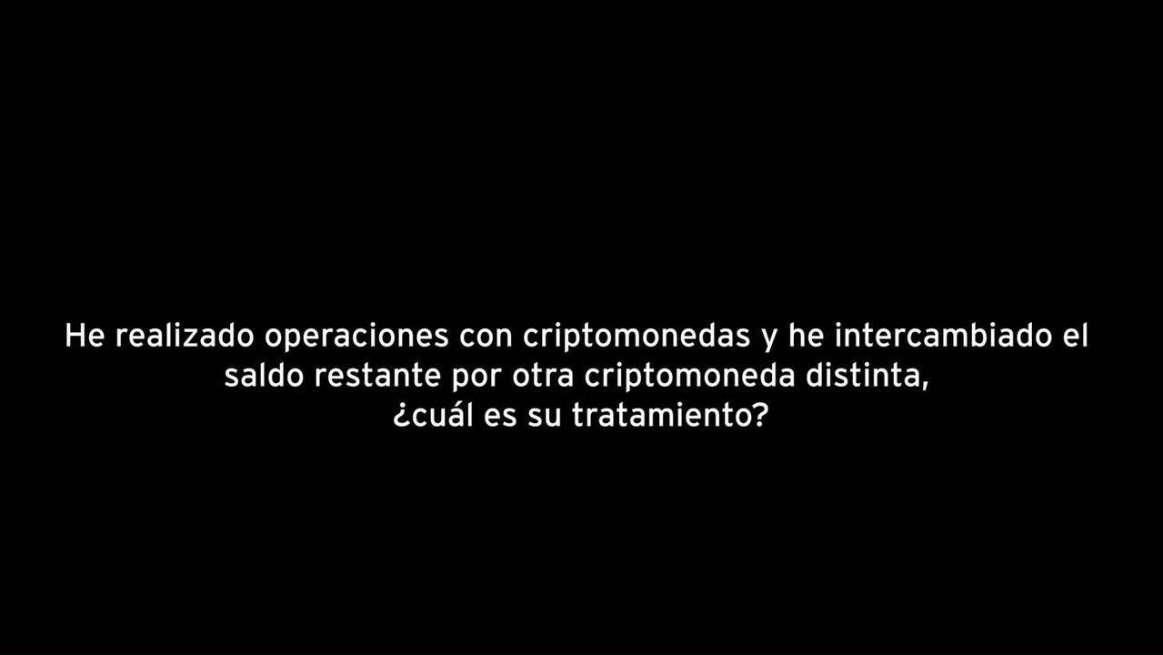 He realizado operaciones con criptomonedas ¿cuál es su tratamiento?