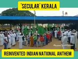 Kerala changed the Indian national anthem