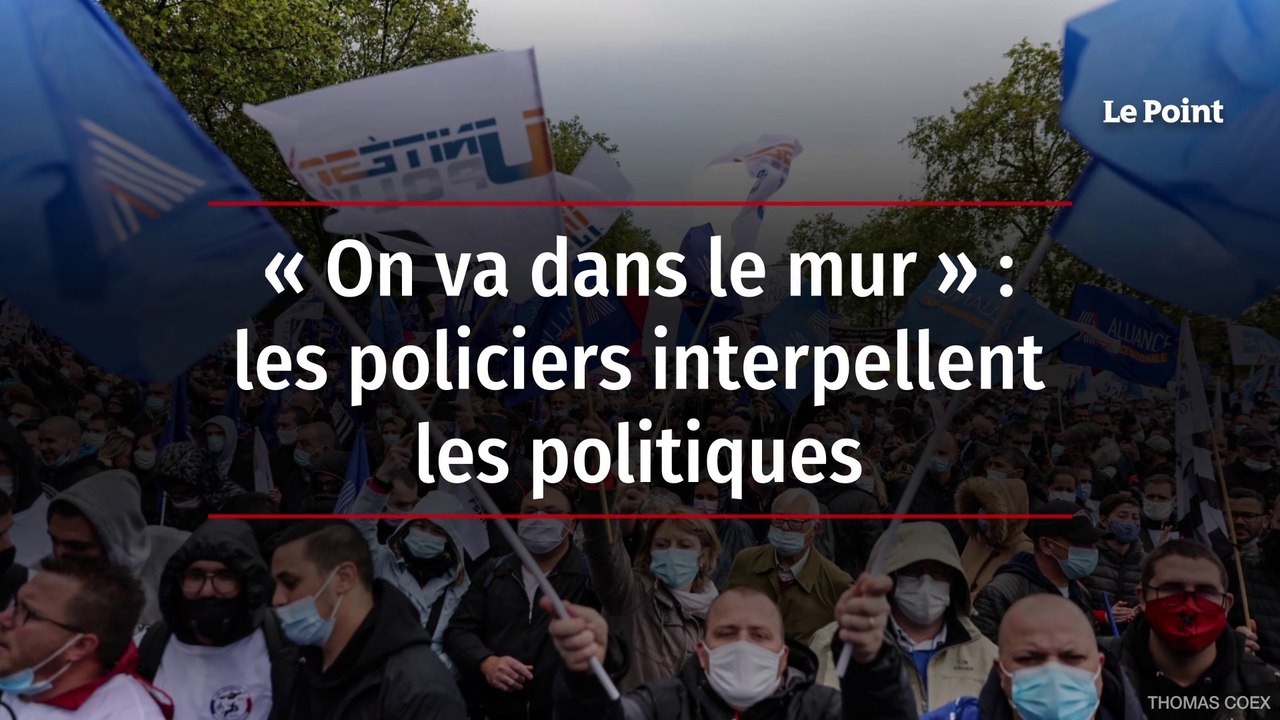 « On va dans le mur » : les policiers interpellent les politiques