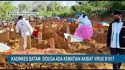 Dugaan Kematian Pasien Akibat Varian Baru B.1.617 Terjadi di Kota Batam
