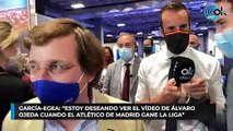 García Egea: “Estoy deseando ver el vídeo de Álvaro Ojeda cuando el Atlético de Madrid gane la Liga