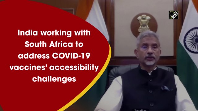India working with South Africa to address Covid-19 vaccines’ accessibility challenges