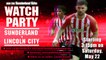 League One play-off semi-final first leg: Lincoln City v Sunderland - Watch Party