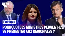 Régionales : pourquoi certains ministres peuvent-ils se présenter ?