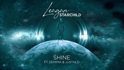 Leagan Starchild - Shine