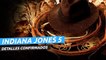¡Todos los detalles confirmados de  Indiana Jones 5!