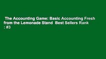 The Accounting Game: Basic Accounting Fresh from the Lemonade Stand  Best Sellers Rank : #3