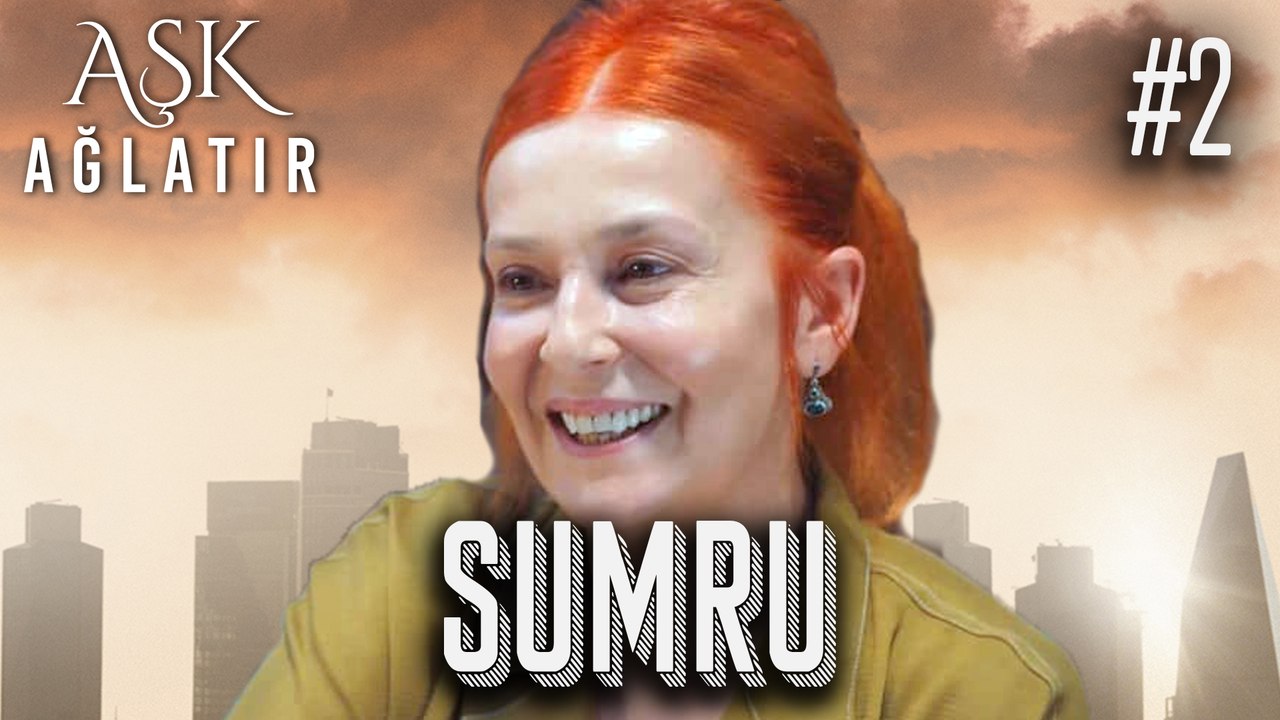 Baştan Sona Sumru (Part 2)