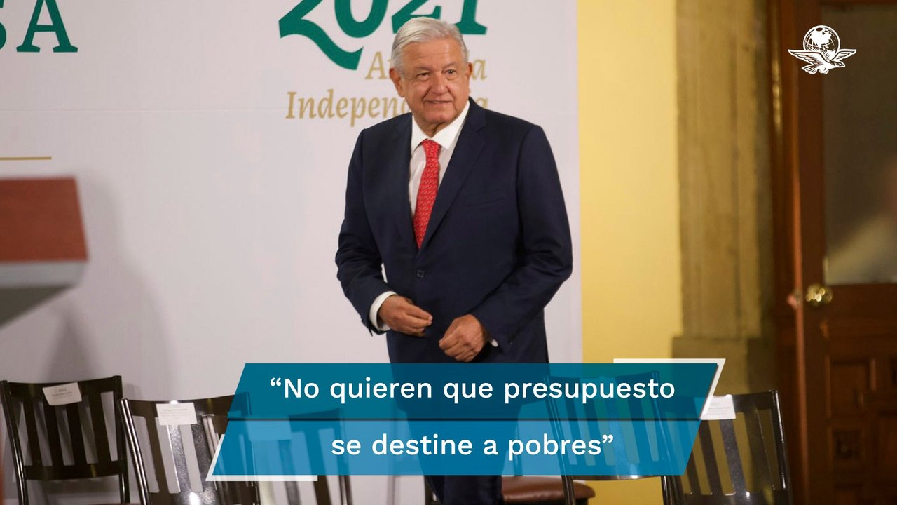 AMLO: Adversarios no quieren que el presupuesto se destine a los pobres