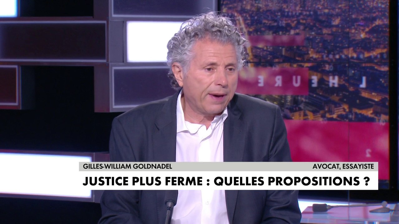 Gilles-William Goldnadel sur la réforme de la justice : « Que la délinquance de droit commun soit réprimée comme l'est la délinquance en col blanc aujourd'hui et je serai un citoyen très heureux »