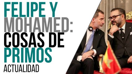 Felipe y Mohamed: cosas de primos - En la Frontera, 20 de mayo de 2021