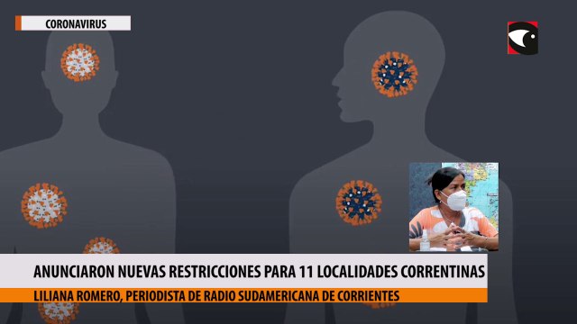 Anunciaron nuevas restricciones para 11 localidades correntinas