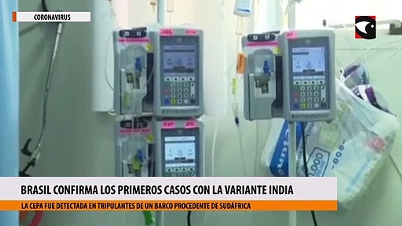 Brasil confirma los primeros casos con la variante india