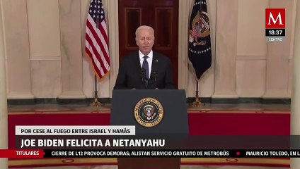 Biden felicita a Netanyahu por cese al fuego entre Israel y Hamás