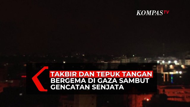 Suasana Gaza Setelah Israel-Hamas Umumkan Gencatan Senjata