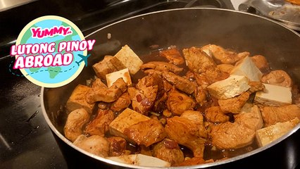 LUTONG PINOY ABROAD: How to Make Adobong Manok with Tofu and Egg | Yummy PH