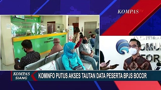 Tanggapi Dugaan Kebocoran Data WNI, Kominfo Putus Akses Tautan Data Peserta BPJS