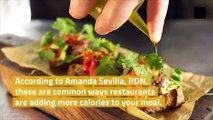 9 Sneaky Ways Restaurants Add Extra Calories in Their Meals