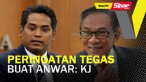 SINAR PM: Peringatan tegas buat Anwar: KJ