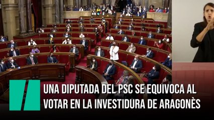Una diputada del PSC se equivoca al votar en la investidura de Pere Aragonès