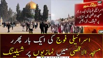 The Israeli army once again shelled worshipers at Al-Aqsa Mosque