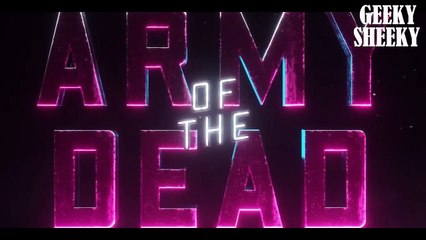 Army of the Dead (2021) EXPLAINED IN HINDI _ Zack Snyder _ Geeky Sheeky