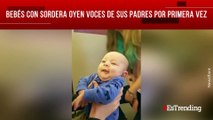 Conmovedor: bebés con problemas de audición reaccionan a las voces de sus padres