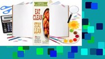 Full E-book  Eat Clean, Stay Lean: 300 Real Foods and Recipes for Lifelong Health and Lasting