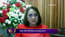 Alami Demam 3 Hari, Ini Cerita Warga Sulawesi Utara Disuntik Vaksin AstraZeneca - ROSI