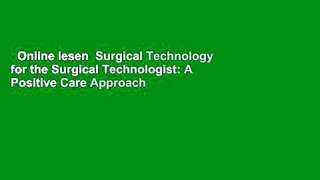 Online lesen  Surgical Technology for the Surgical Technologist: A Positive Care Approach Voll
