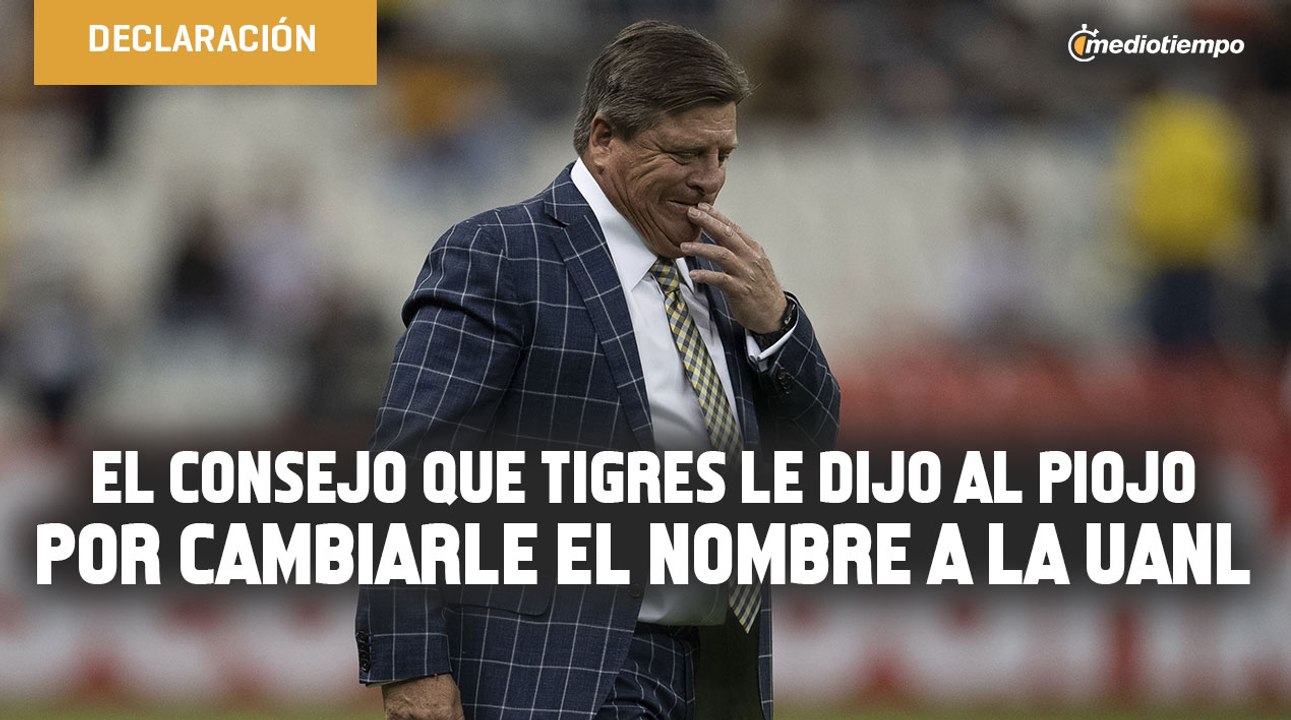 El consejo que Tigres le dijo al Piojo por cambiarle el nombre a la UANL