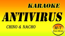 Karaoke - Antivirus  - Chyno Miranda - Nacho - Chino & Nacho - Instrumental Lyrics Letra
