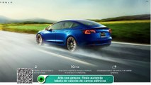 Alta nos preços- Tesla aumenta tabela de valores de carros elétricos
